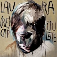 Laura - (Re)Capitulate (2007)