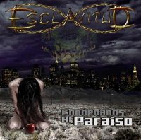 Esclavitud - Condenados Al Paraiso (2011)