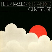 Peter Tassius & Iskander - Ouverture (1981)