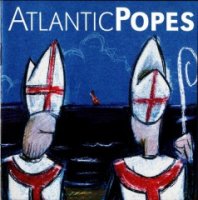 Atlantic Popes - Atlantic Popes (2000)