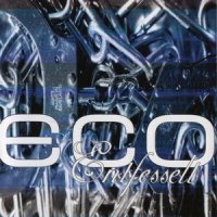 ECO - Entfesselt (1998)