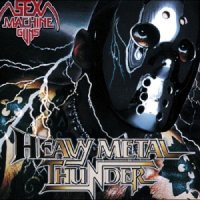 Sex Machineguns - Heavy Metal Thunder / 愛人 28 (2005)