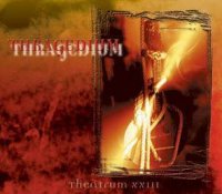 Thragedium - Theatrum XXIII (2001)