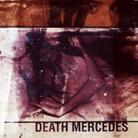 Death Mercedes - Sans Eclat (2013)