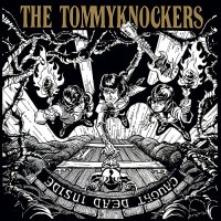 The Tommyknockers - Caught Dead Inside (1990)
