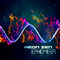 Aeon Zen - Ephemera (2014)