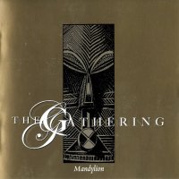 The Gathering - Mandylion (Remastered 2005) (1995)