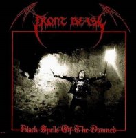 Front Beast - Black Spells Of The Damned (2006)