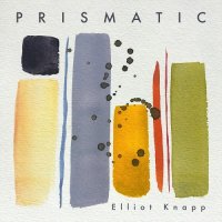 Elliot Knapp - Prismatic (2017)