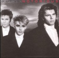 Duran Duran - Notorious (Remastered Deluxe Edition) (2010)