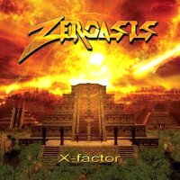 Zeroasis - X-Factor (2012)