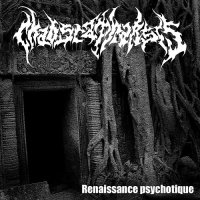 Chaos Catharsis - Renaissance Psychotique (2016)