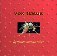 Vox Flatus - Hyttynen Painaa Kilon (1994)