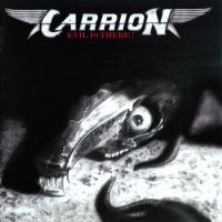 Carrion - Evil Is There! (Reissued 2014) (1986)