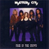 Mystery City - Face In The Crowd (2000)