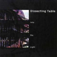 Dissecting Table - Into The Light (1998)