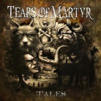 Tears Of Martyr - Tales (2013)  Lossless
