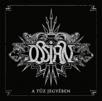 Ossian - A Tűz Jegyében (2013)