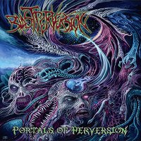 Blast Perversion - Portals Of Perversion (2016)