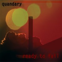 Quandary - Ready To Fail (2010)