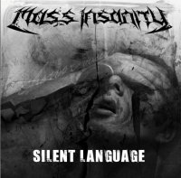 Mass Insanity - Silent Language (Compilation) (2009)