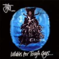 Tyla - Lullabies For Tough Guys (2001)