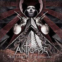 AntiCorpse - The Great Fall Of Humanity (2014)