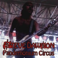 Steve Dawson - Pandemonium Circus (2002)