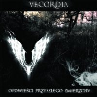 Vecordia - Opowieści Przyszłego Zmierzchu (2010)