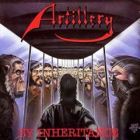 Artillery - By Inheritance (1990)