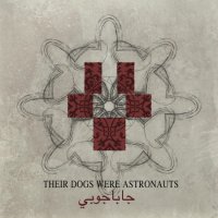 Their Dogs Were Astronauts - Chapajuby (2014)