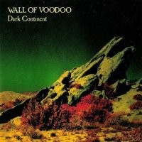 Wall Of Voodoo - Dark Continent (1981)