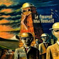 La Fabbrica Dell\'assoluto - 1984: L\'ultimo Uomo D\'europa (2015)