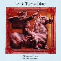 Pink Turns Blue - Eremite (1990)  Lossless