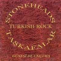 Stoneheads - Günesi de unutma (2003)