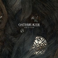 Oathbreaker - Mælstrøm (2011)