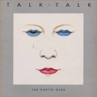 Talk Talk - The Party\'s Over (1982)