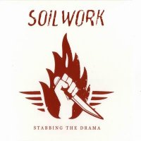 Soilwork - Stabbing The Drama (2005)