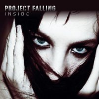 Project Falling - Inside (2013)