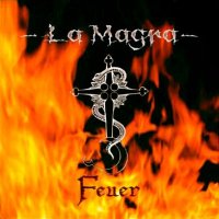 La Magra - Feuer (2014)