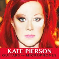 Kate Pierson - Guitars & Microphones (2015)