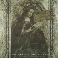 Absence of the Sacred - Era of the Apostate (2008)