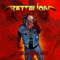 Battalion - Set The Phantom Afire (2012)