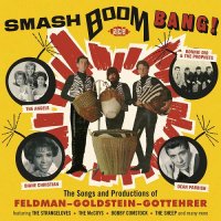 VA - Smash Boom Bang! The Songs & Productions of Feldman Goldstein Gottehrer (2012)