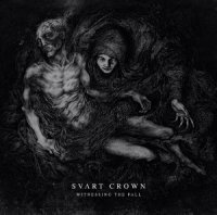 Svart Crown - Witnessing The Fall (2010)