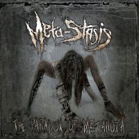 Meta-Stasis - The Paradox Of Metanoia (2015)