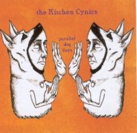 The Kitchen Cynics - Parallel Dog Days (2003)