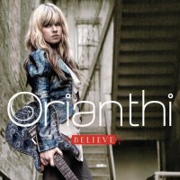 Orianthi - Believe (2009)