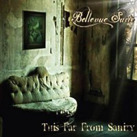 Bellevue Suite - This Far From Sanity (2013)