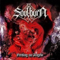 Soulburn - Feeding On Angels [Reissue 2009] (1998)